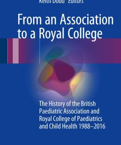 From an Association to a Royal College