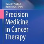 Precision Medicine in Cancer Therapy