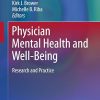 Physician Mental Health and Well-Being