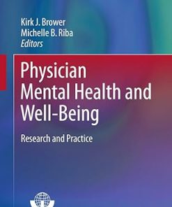 Physician Mental Health and Well-Being