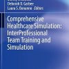 Comprehensive Healthcare Simulation