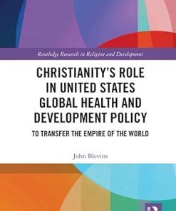 Christianity’s Role in United States Global Health and Development Policy