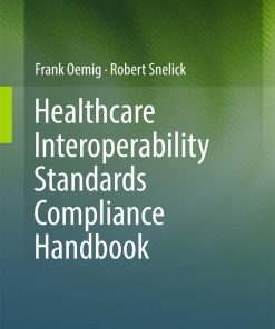 Healthcare Interoperability Standards Compliance Handbook