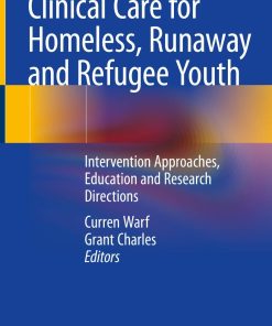 Clinical Care for Homeless Runaway and Refugee Youth
