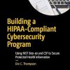 Building a HIPAA-Compliant Cybersecurity Program