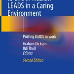 Bringing Leadership to Life in Health: Leads in a Caring Environment
