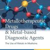 Metallotherapeutic Drugs and Metal-Based Diagnostic Agents