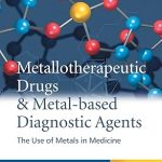 Metallotherapeutic Drugs and Metal-Based Diagnostic Agents