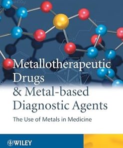 Metallotherapeutic Drugs and Metal-Based Diagnostic Agents