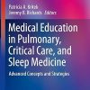 Medical Education in Pulmonary Critical Care and Sleep Medicine