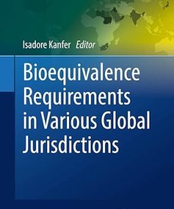 Bioequivalence Requirements in Various Global Jurisdictions