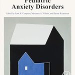 Pediatric Anxiety Disorders