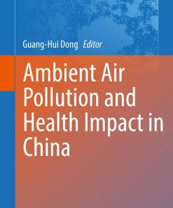 Ambient Air Pollution and Health Impact in China