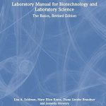 Laboratory Manual for Biotechnology and Laboratory Science