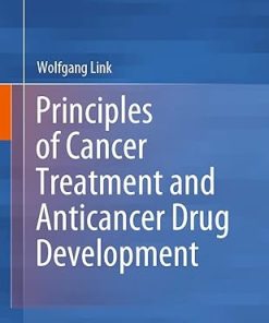 Principles of Cancer Treatment and Anticancer Drug Development