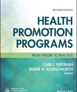 Health Promotion Programs: From Theory to Practice