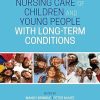 Nursing Care of Children and Young People with Long-Term Conditions
