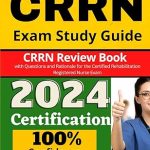 CRRN Exam Study Guide