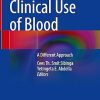 Clinical Use of Blood