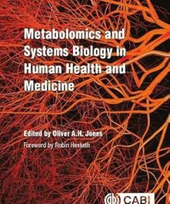 Metabolomics and Systems Biology in Human Health and Medicine