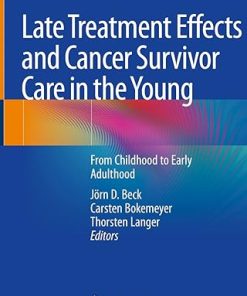 Late Treatment Effects and Cancer Survivor Care in the Young