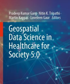 Geospatial Data Science in Healthcare for Society 5.0