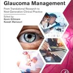 The Science of Glaucoma Management