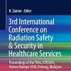 3rd International Conference on Radiation Safety & Security in Healthcare Services
