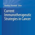 Current Immunotherapeutic Strategies in Cancer