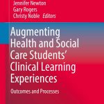 Augmenting Health and Social Care Students’ Clinical Learning Experiences