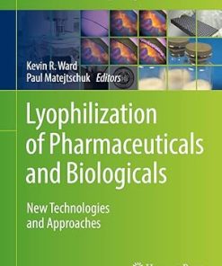 Lyophilization of Pharmaceuticals and Biologicals
