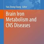 Brain Iron Metabolism and CNS Diseases