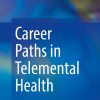 Career Paths in Telemental Health
