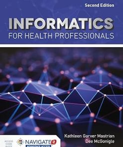 Informatics For Health Professionals