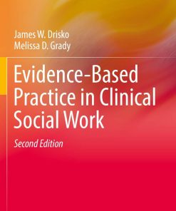 Evidence-Based Practice in Clinical Social Work