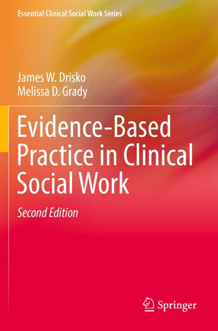 Evidence-Based Practice in Clinical Social Work