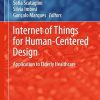 Internet of Things for Human-Centered Design