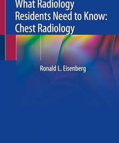 What Radiology Residents Need to Know: Chest Radiology