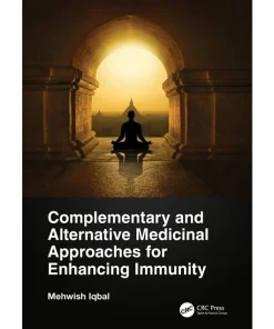 Complementary and Alternative Medicinal Approaches for Enhancing Immunity