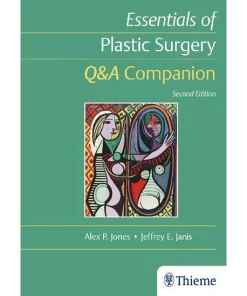 Essentials of Plastic Surgery Q&A Companion