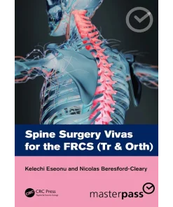 Spine Surgery Vivas for the FRCS (Tr & Orth)