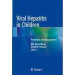Viral Hepatitis in Children Prevention and Management