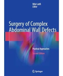 Surgery of Complex Abdominal Wall Defects