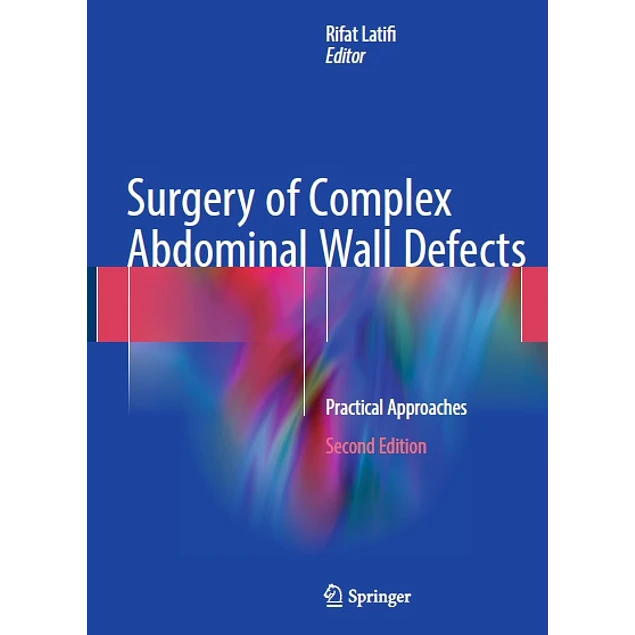 Surgery of Complex Abdominal Wall Defects