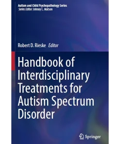 Handbook of Interdisciplinary Treatments for Autism Spectrum Disorder