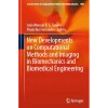 New Developments on Computational Methods and Imaging in Biomechanics and Biomedical Engineering