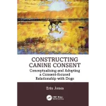 Constructing Canine Consent