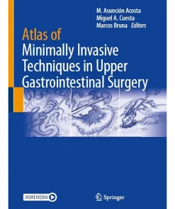 Atlas of Minimally Invasive Techniques in Upper Gastrointestinal Surgery