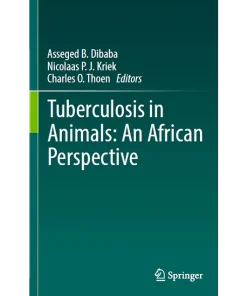 Tuberculosis in Animals:An African Perspective