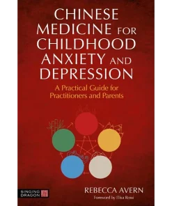 Chinese Medicine for Childhood Anxiety and Depression